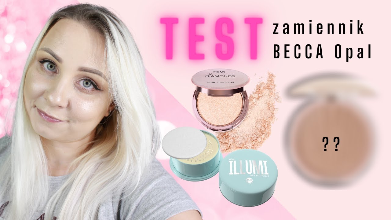 🔥TEST🔥 ZAMIENNIK rozświetlacza BECCA OPAL // Puder Bell Illumi // Hean Diamonds