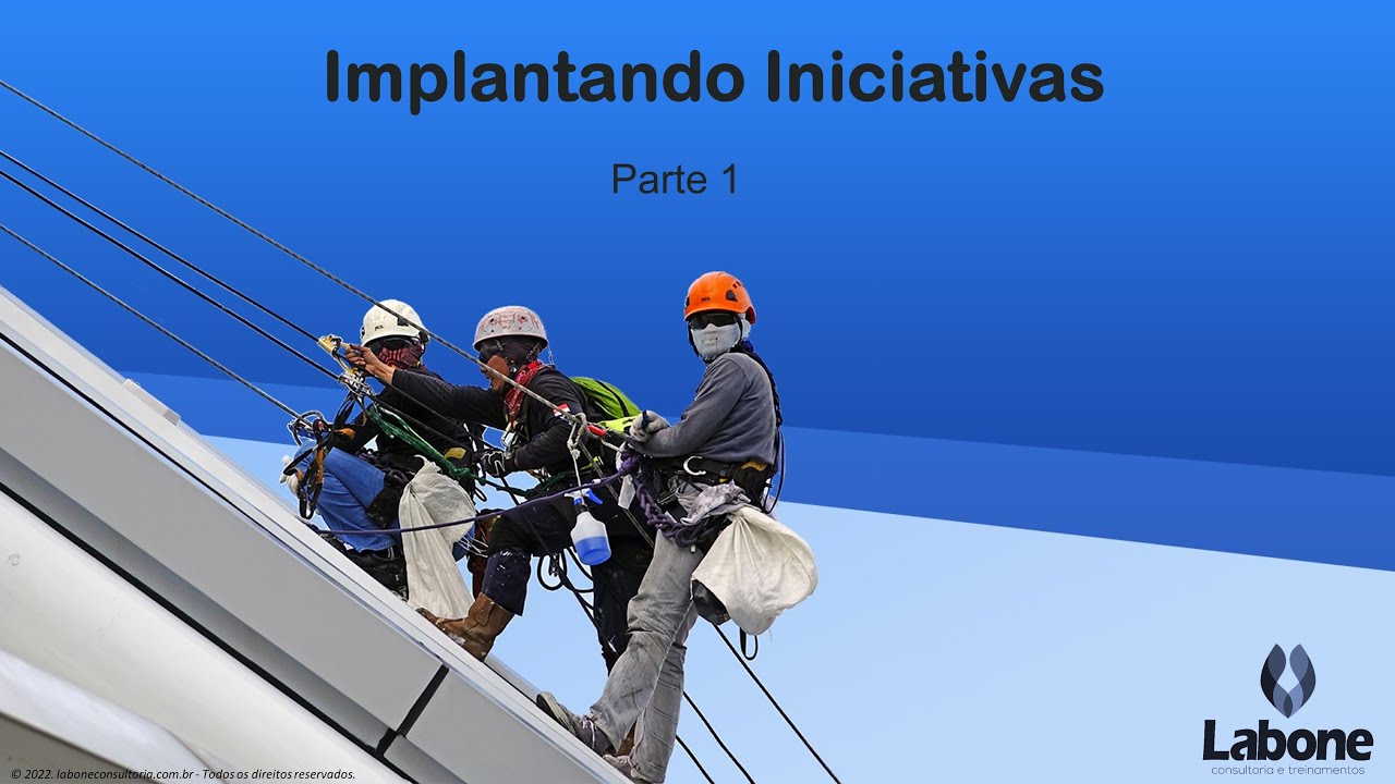 Implantando Iniciativas - Parte 1