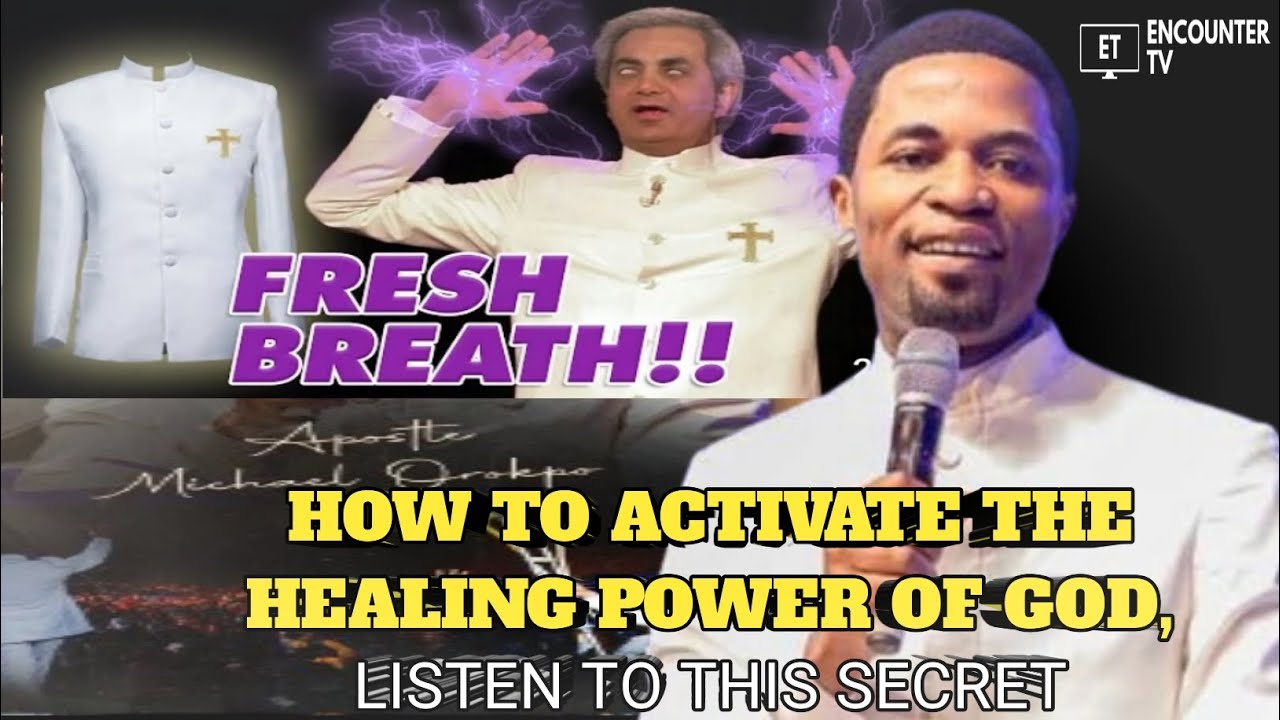 HOW TO ACTIVATE THE HEALING POWER OF GOD//APOSTLE MICHAEL OROKPO