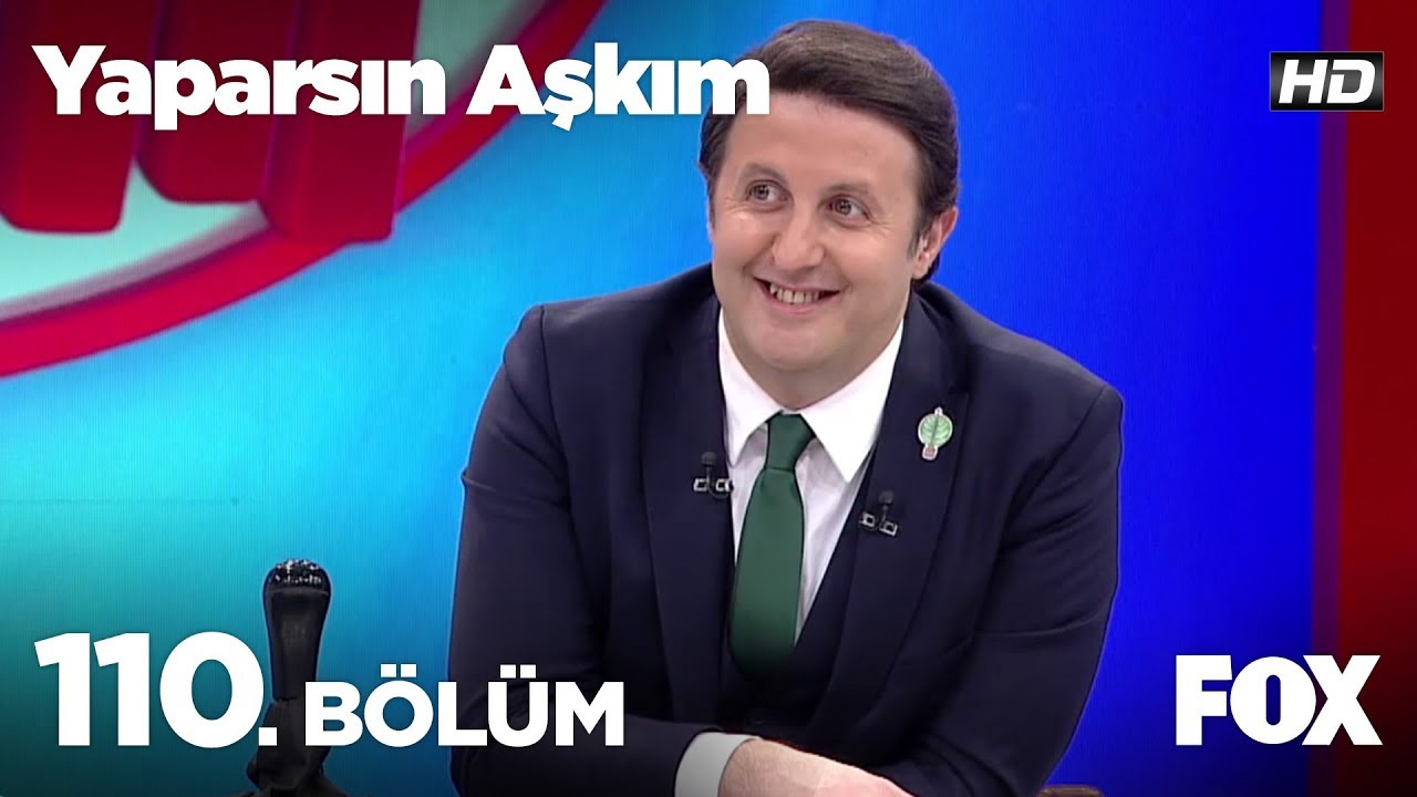 Yaparsın Aşkım 110. Bölüm