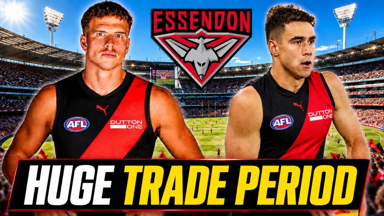 Essendon ждет ГРОМАДНЫЙ период обменов AFL в 2026 году