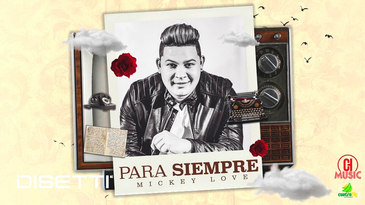 Mickey Love - Para Siempre ( Audio Oficial )