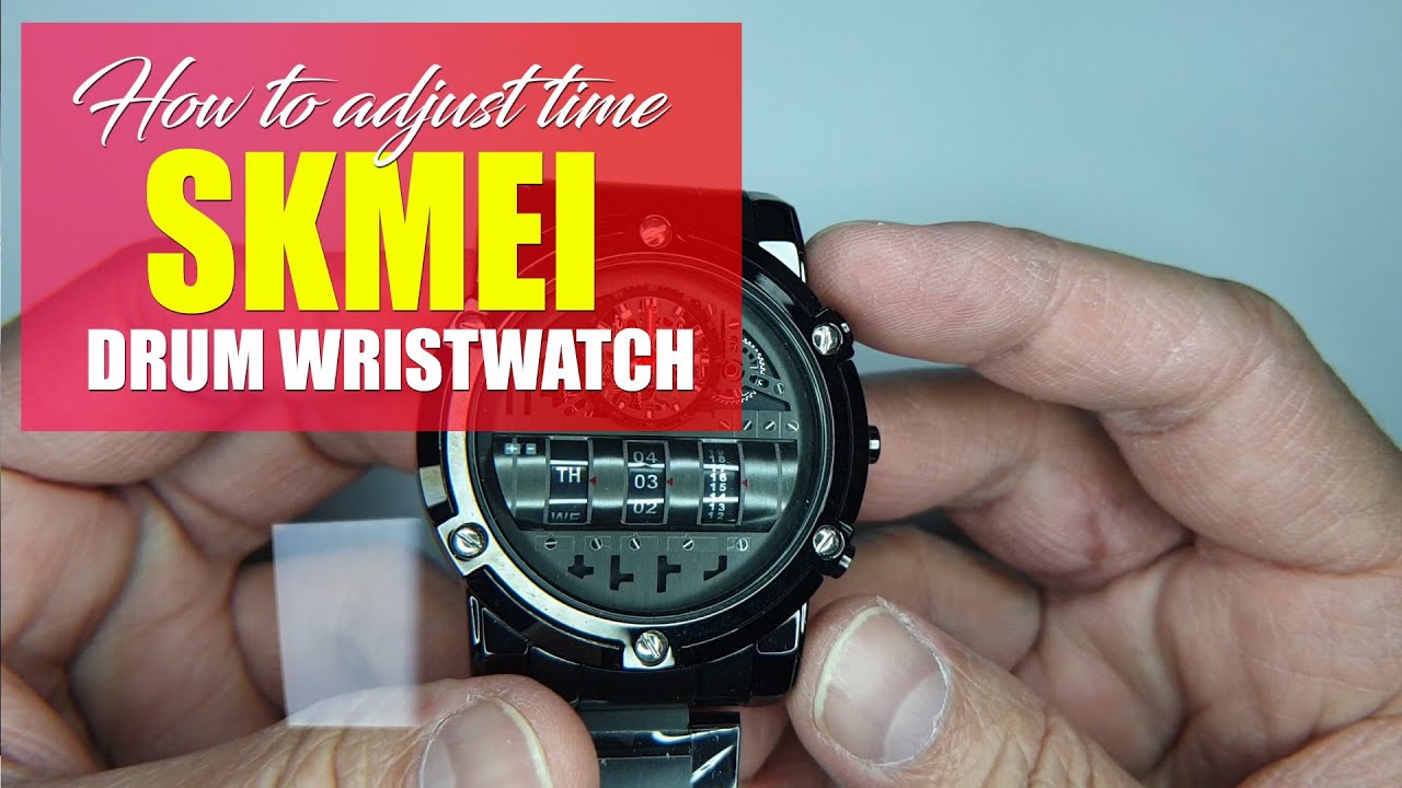 How to Adjust the Time of SKMEI Drum Watch