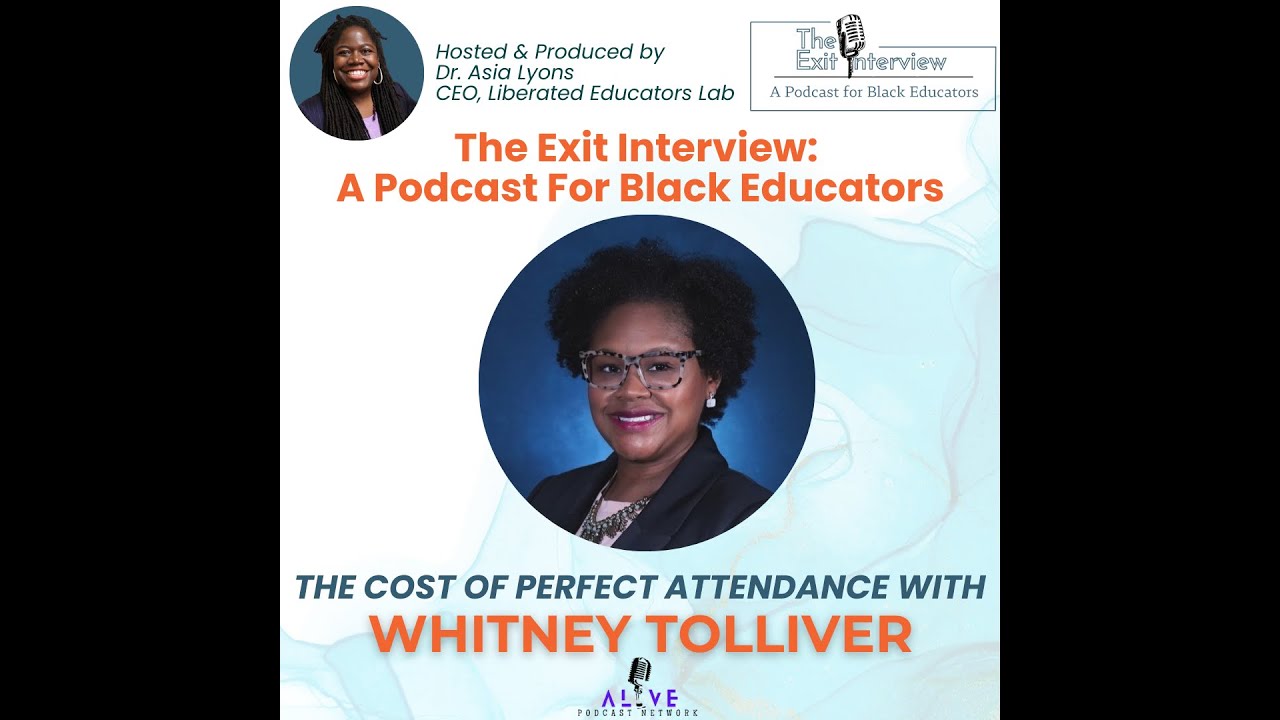 The Cost of Perfect Attendance with Whitney Tolliver #teachers #podcast #wellness #healing #school