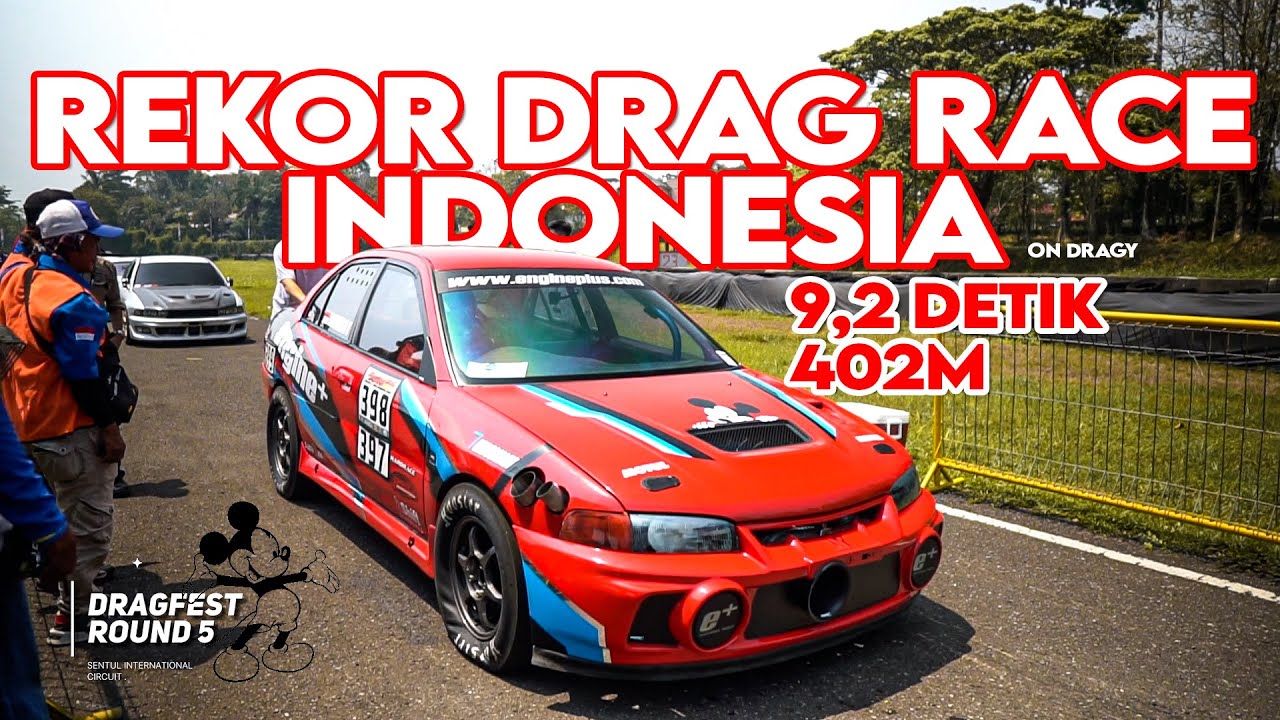 DRAG RACE SERI 5 SENTUL | MISI MEMECAHKAN REKOR DRAG RACE INDONESIA