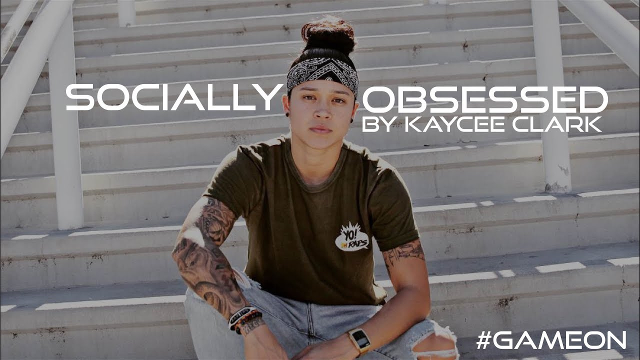 Kaycee Clark - Socially Obsessed