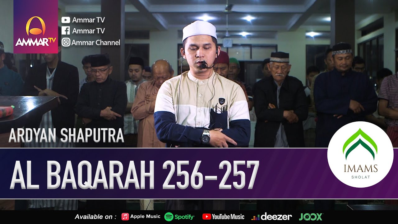 SURAT AL BAQARAH 256-257 || ARDYAN SHAPUTRA || IMAM SHOLAT TARAWIH