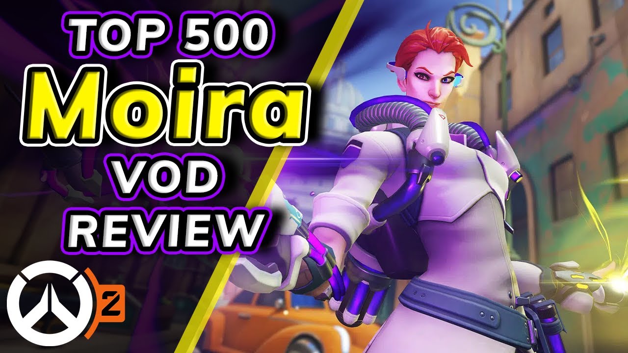 Top 500 Moira VOD Review | Overwatch 2 Guide - Tips and Tricks with Gameplay