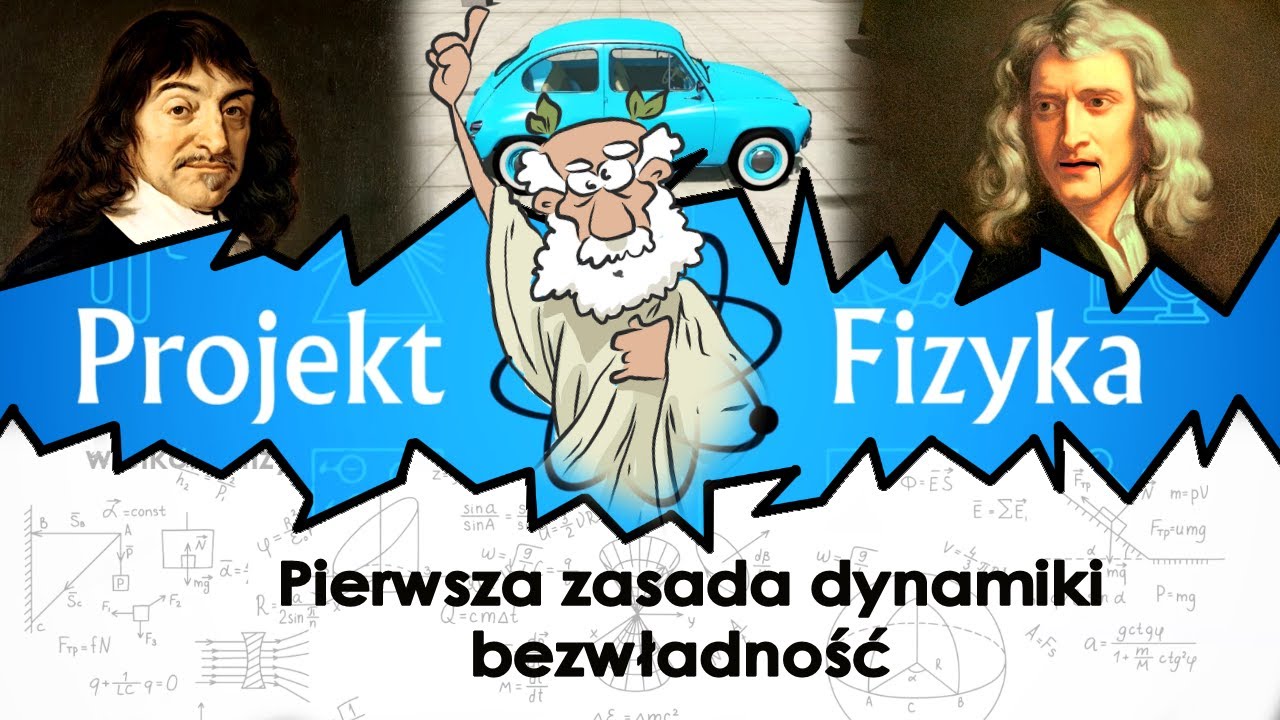 Pierwsza zasada dynamiki, Fizyka kurs matura