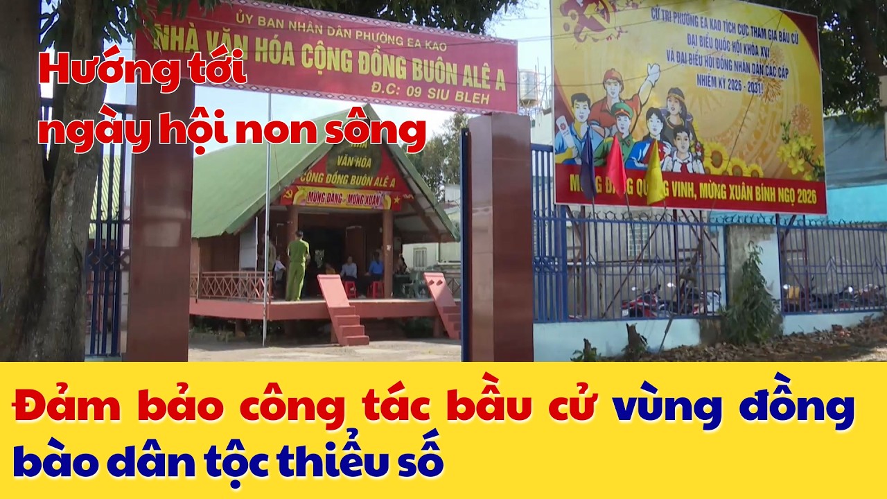 Top: Hướng Tới Ngày Hội Non Sông - Đảm Bảo Công Tác Bầu Cử Vùng Đồng Bào Dân Tộc Thiểu Số