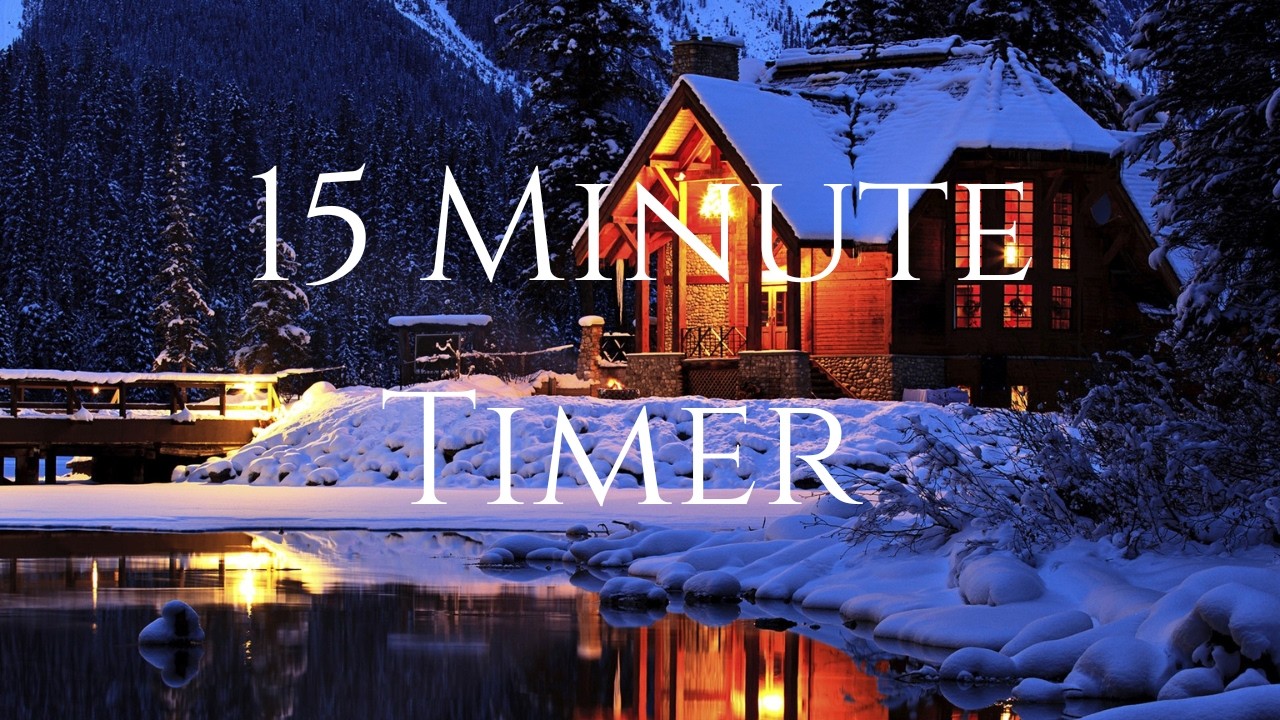 15 Minutes Winter Cabin Timer