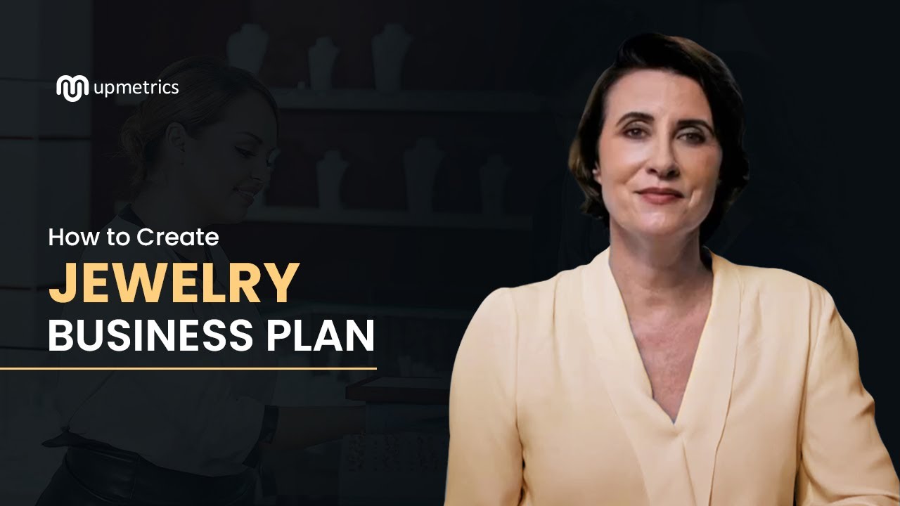 How to Create a Jewelry Business Plan: Simple Step-by-Step Guide