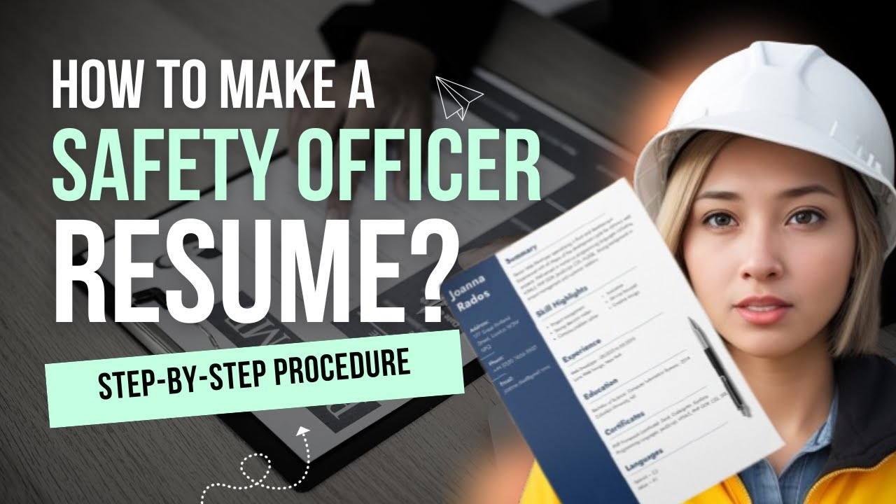 How to Make Safety Officer Resume | Safety Officer CV