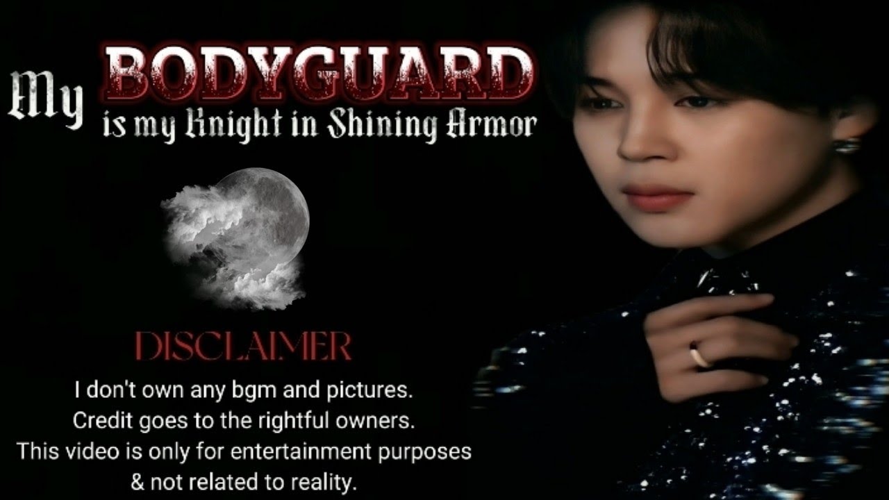[JIMIN oneshot] |My BODYGUARD is my Knight in Shining Armor|
