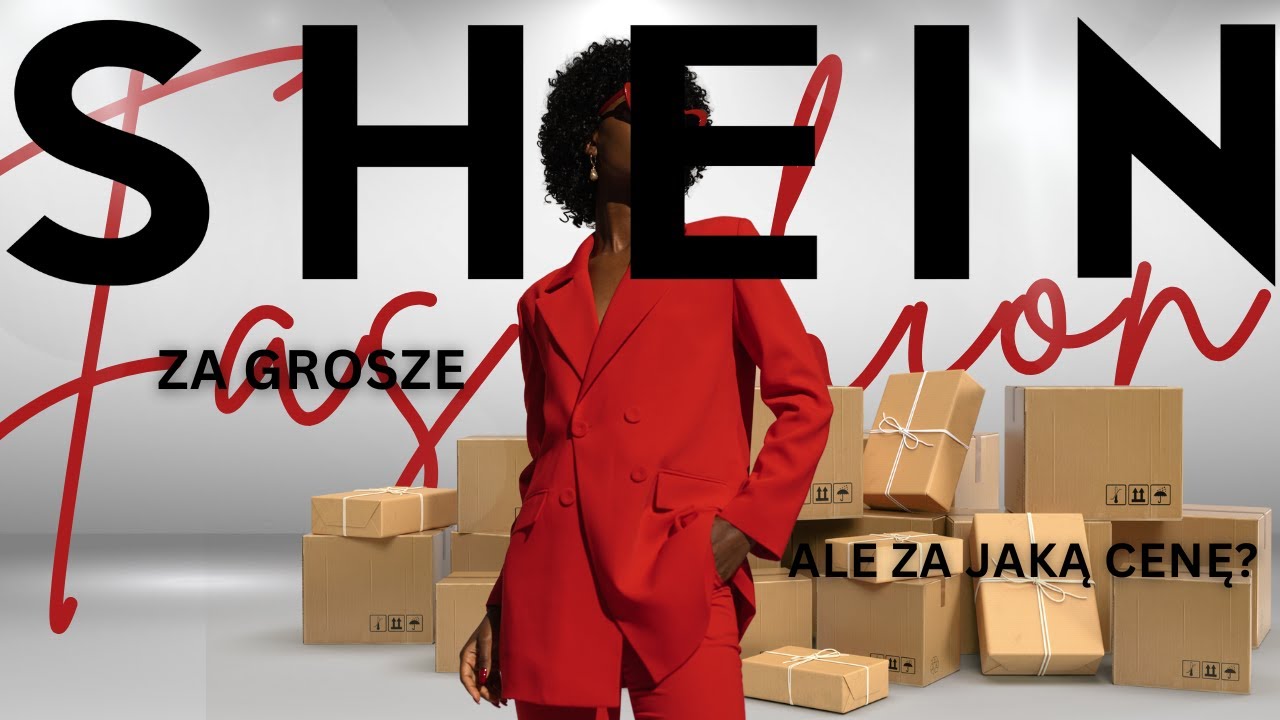 Shein &ndash; Fast fashion za grosze 💸 Ale jakim kosztem? #FastFashion