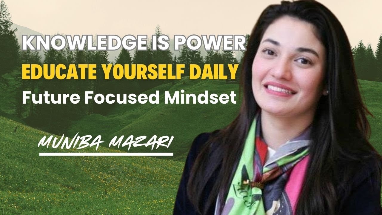 Self-Education Is the Key to Success | Power of Daily Learning | Muniba Mazari Motivational Speech