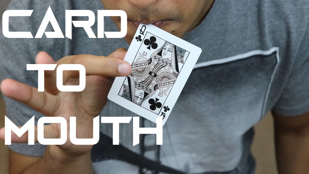 CARD to MOUTH Trick!
