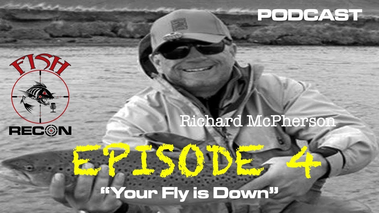 EP4: Fish Recon Podcast - 