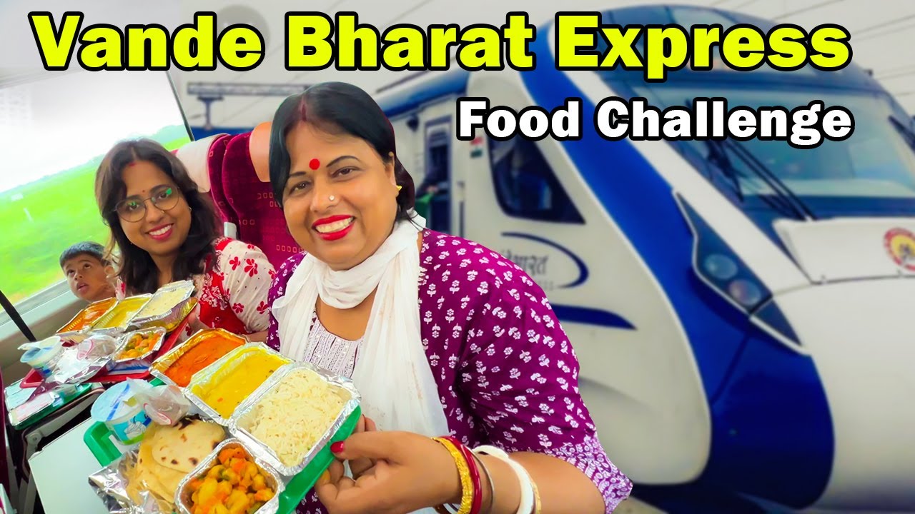 Vande Bharat Express Food Challenge | Food On India’s Fastest Train🚆