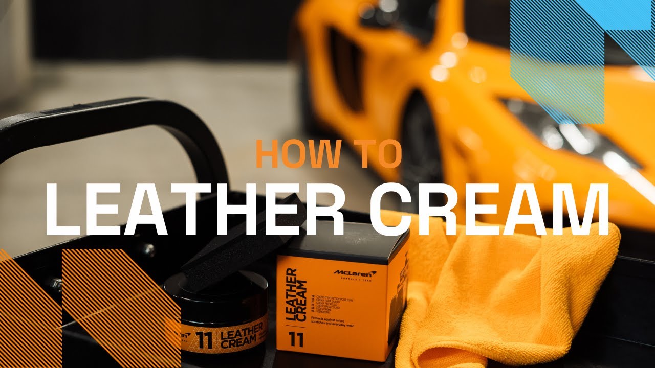 HOW TO USE | Leather Cream - McLaren Car Care