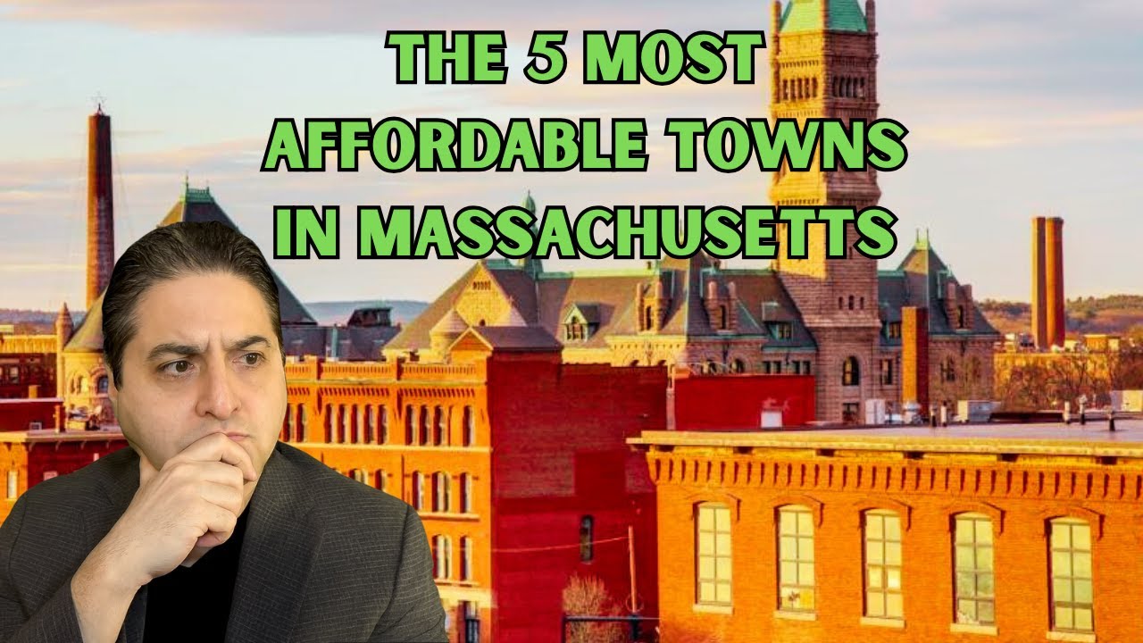 The 5  Most Affordable Towns in Massachusetts