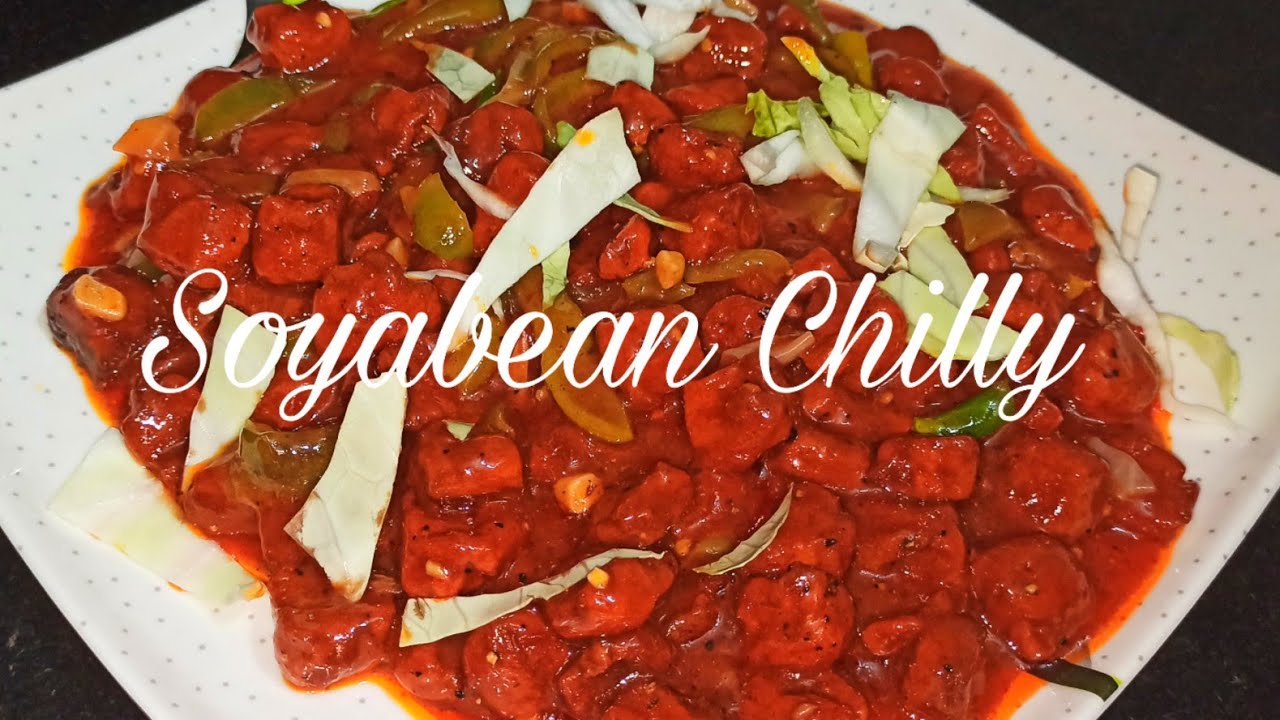 Soyabean Chilly | Spicy and delicious 😋