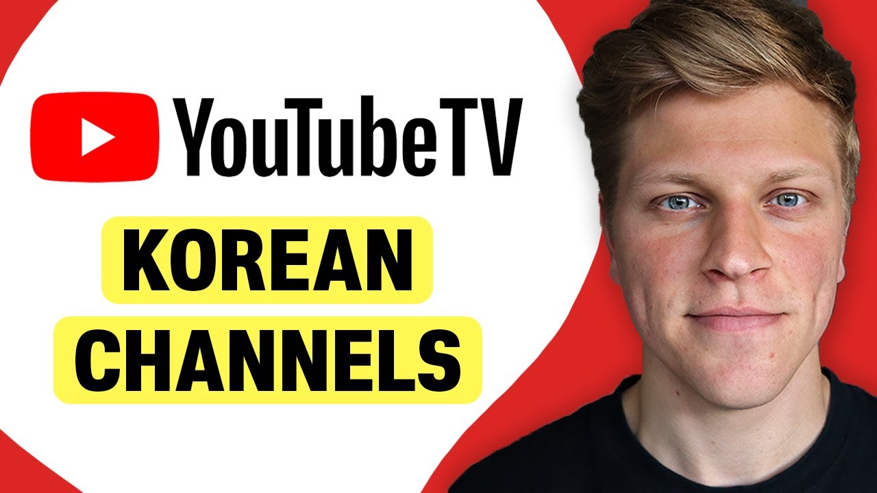 Which Korean Channels Are Available on YouTube TV