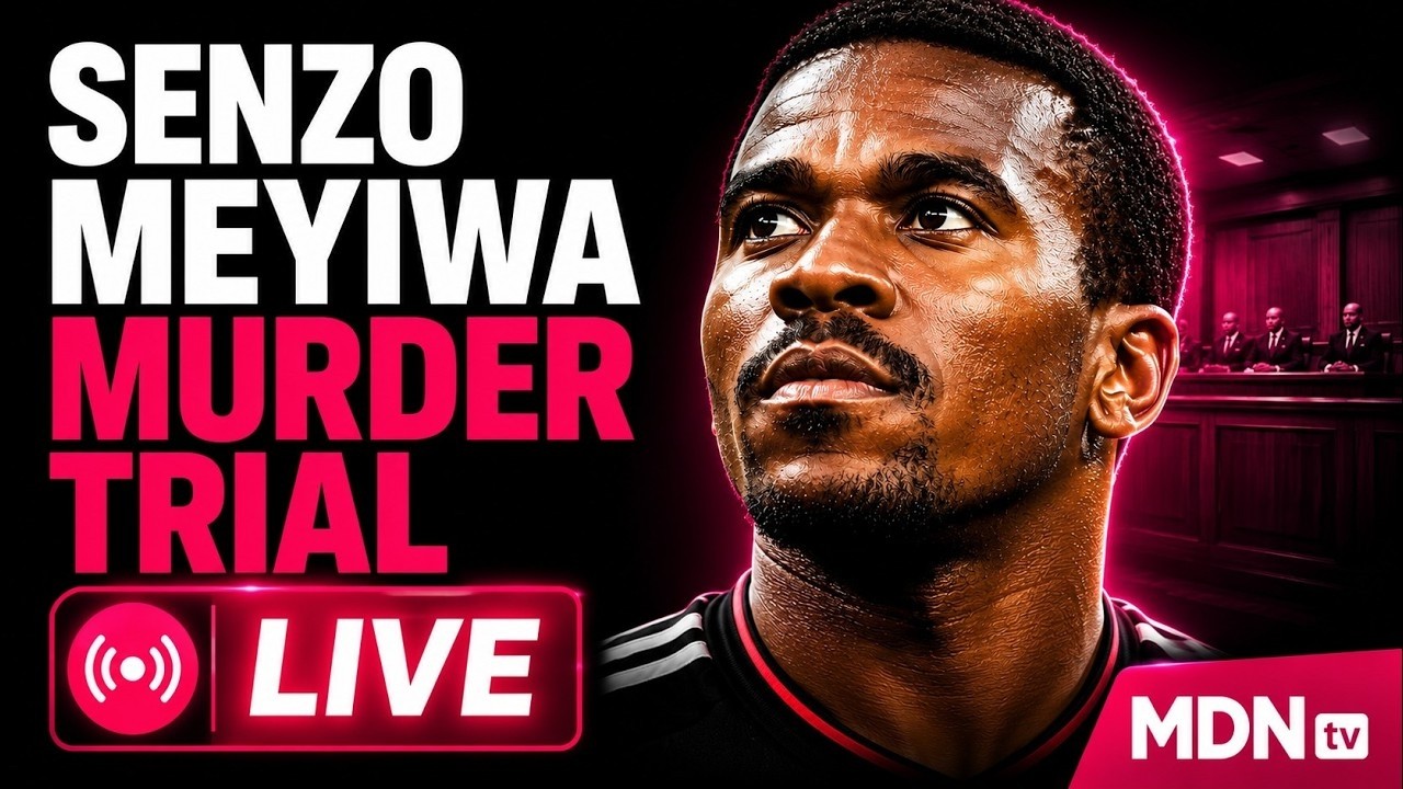 SENZO MEYIWA MURDER TRIAL | 21 AUGUST 2026