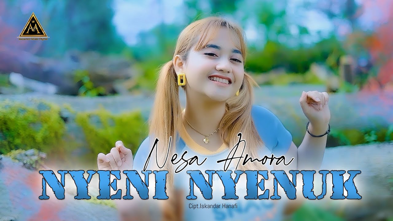 Nyeni Nyenuk - Nesa Amora | DJ Version ( Officiall Music Video )