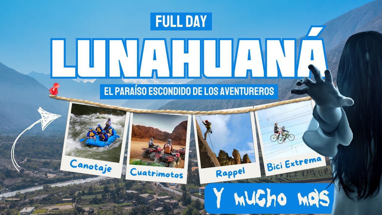 📍 Full Day Lunahuaná: Como Nunca Antes Te lo Han Contado 🚀🌿