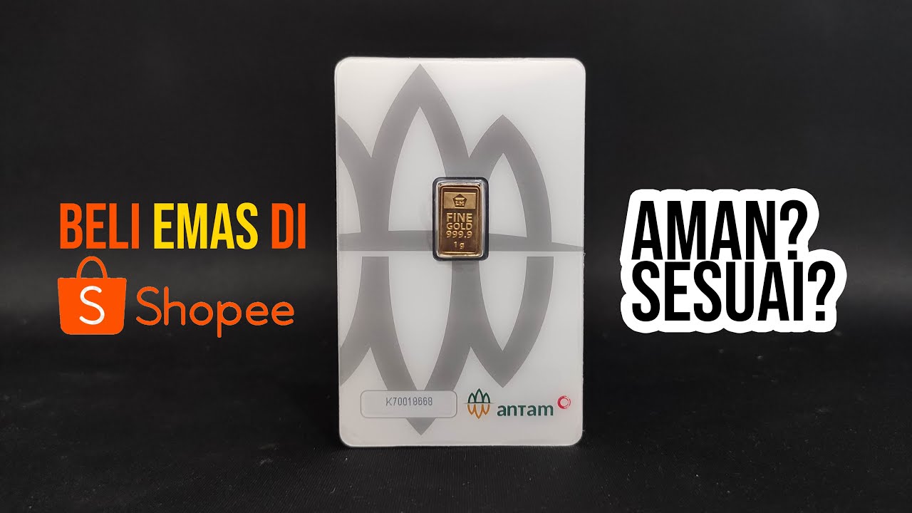 Pengalaman Beli Logam Mulia Antam Di Shopee