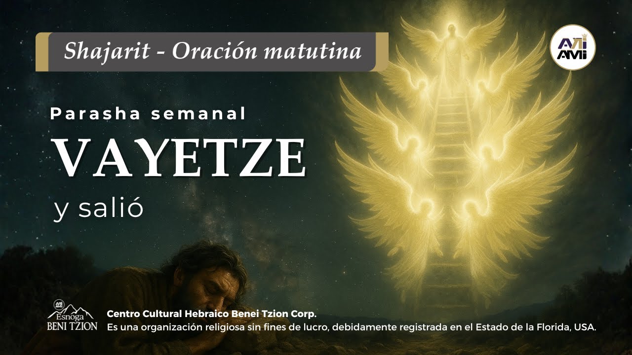 ✨ Shajarit parasha Vayetze 2026 | oraciones para Shabat | Alianza AniAMI | Rabino Dan ben Avraham