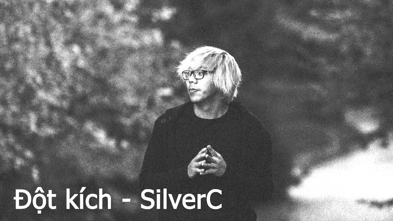 Đột K&iacute;ch - SilverC