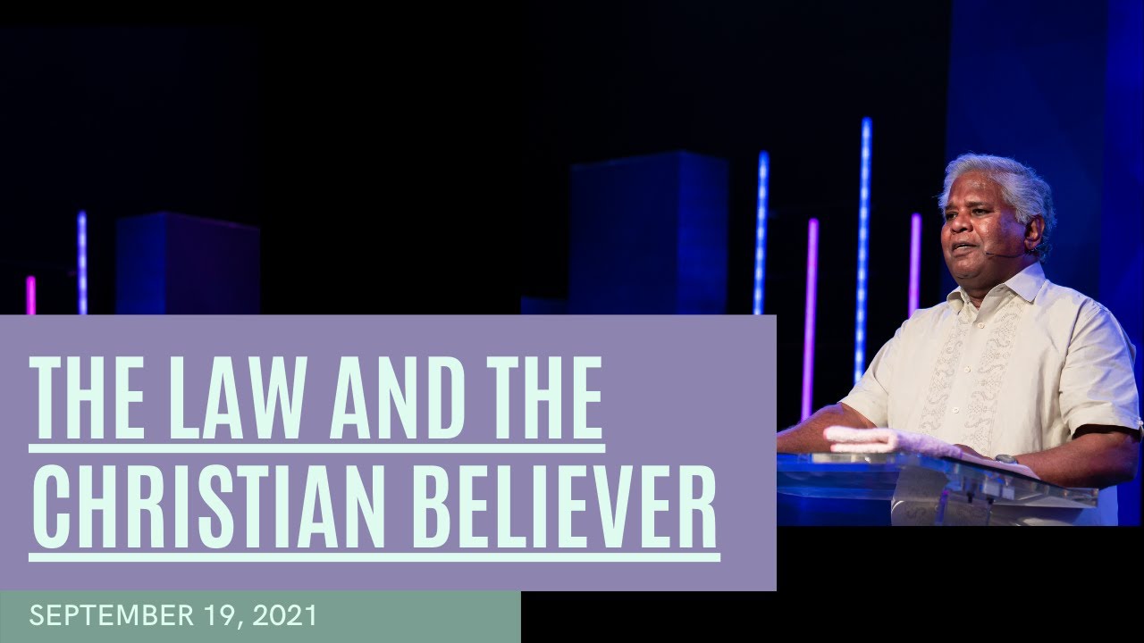The Law and the Christian Believer | Sam P. Chelladurai | Sunday English Service | AFT | 19-Sep-2021