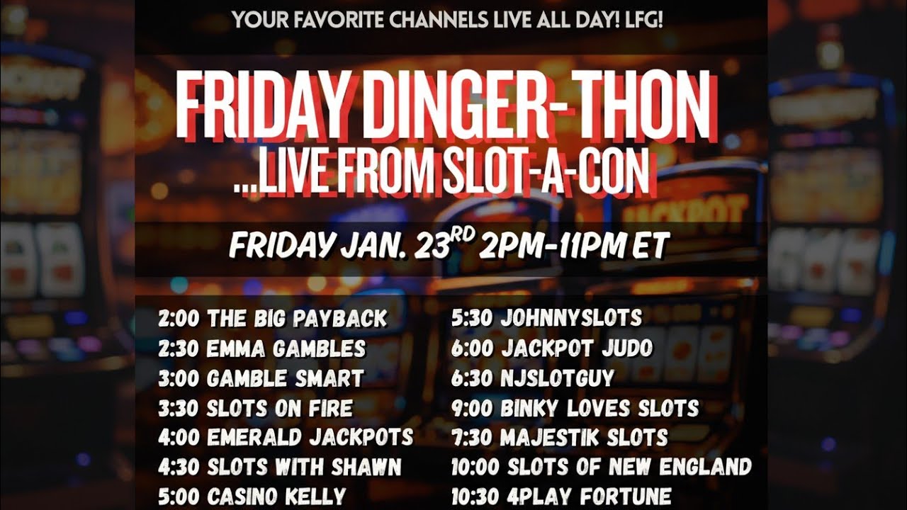 Welcome to the Dingerthon at SLOT-A-CON 2026!