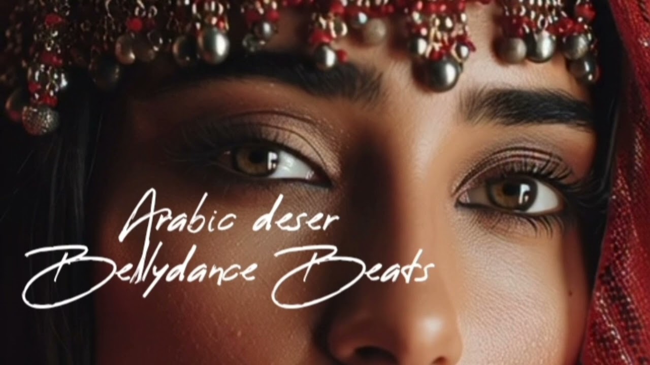 Arabic deser bellydance Beats 