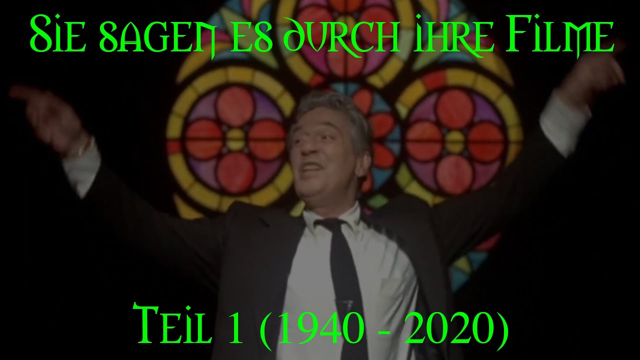 Sie sagen es durch ihre Filme - Teil 1 (1940-2020)
