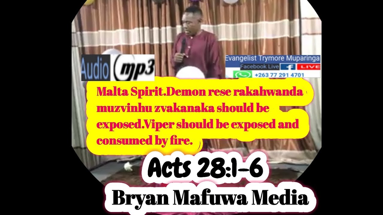 Evangelist Trymore Muparinga - Demon repaMalta.Ngwarira kutambira dambudziko rako uchipembera