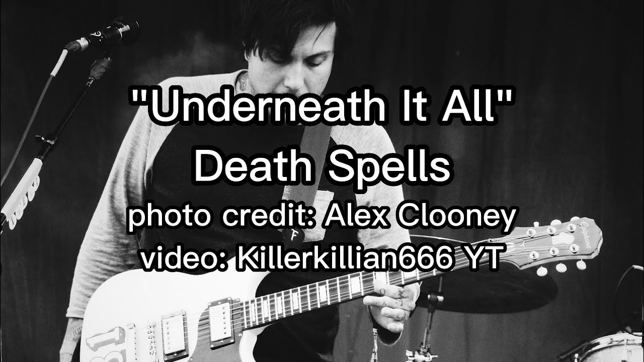 Underneath It All Lyrics - Death Spells