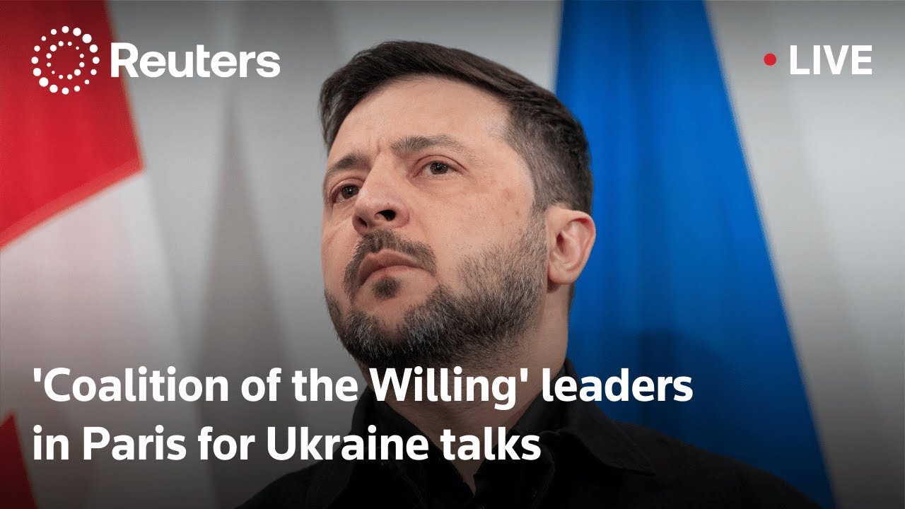 LIVE: 'Coalition of the Willing' leaders in Paris for Ukraine talks