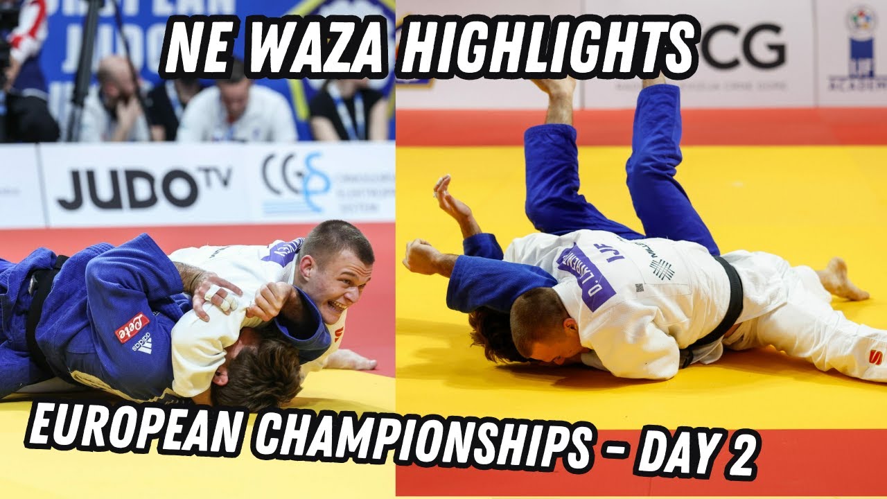 European Championships Day 2 -  Ne Waza Highlights