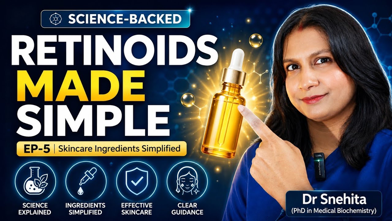 Retinoids Explained Simply | How They Work for Acne, Pigmentation & Anti-Aging