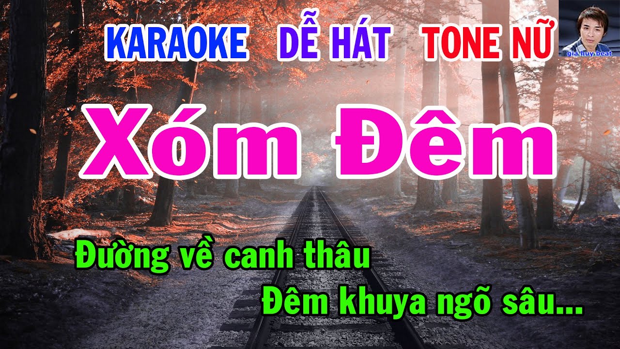 Karaoke  xóm Đêm Tone Nữ Nhạc Sống gia huy beat