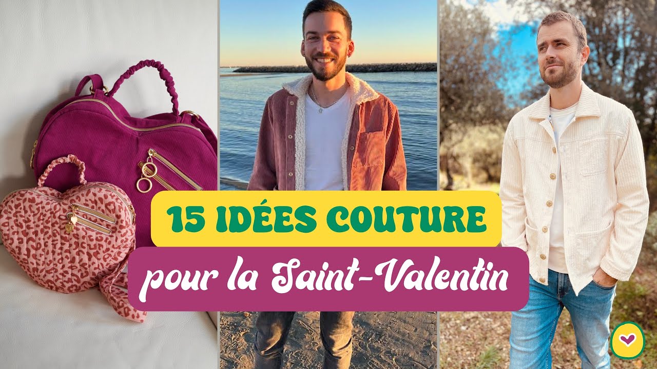 15 idées couture pour la Saint-Valentin : patrons hommes, femmes et accessoires