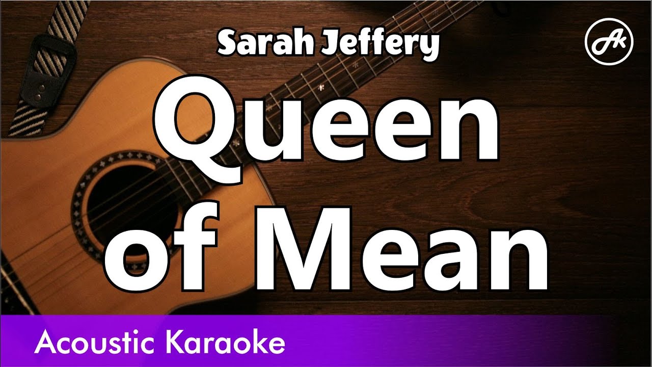 Sarah Jeffery - Queen of Mean I Descendants 3 (karaoke acoustic)