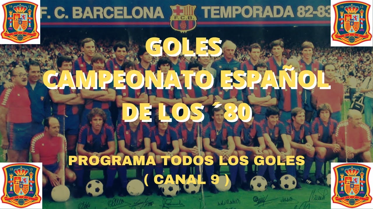 GOLES DE LA LIGA ESPAÑOLA  DE 1982  - (TODOS LOS GOLES - CANAL 9)
