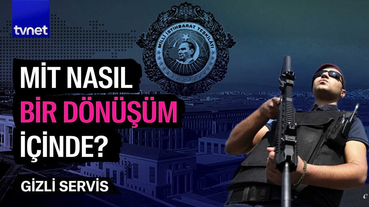 Yeni dönemde MİT nasıl adımlar atıyor? | Gizli Servis