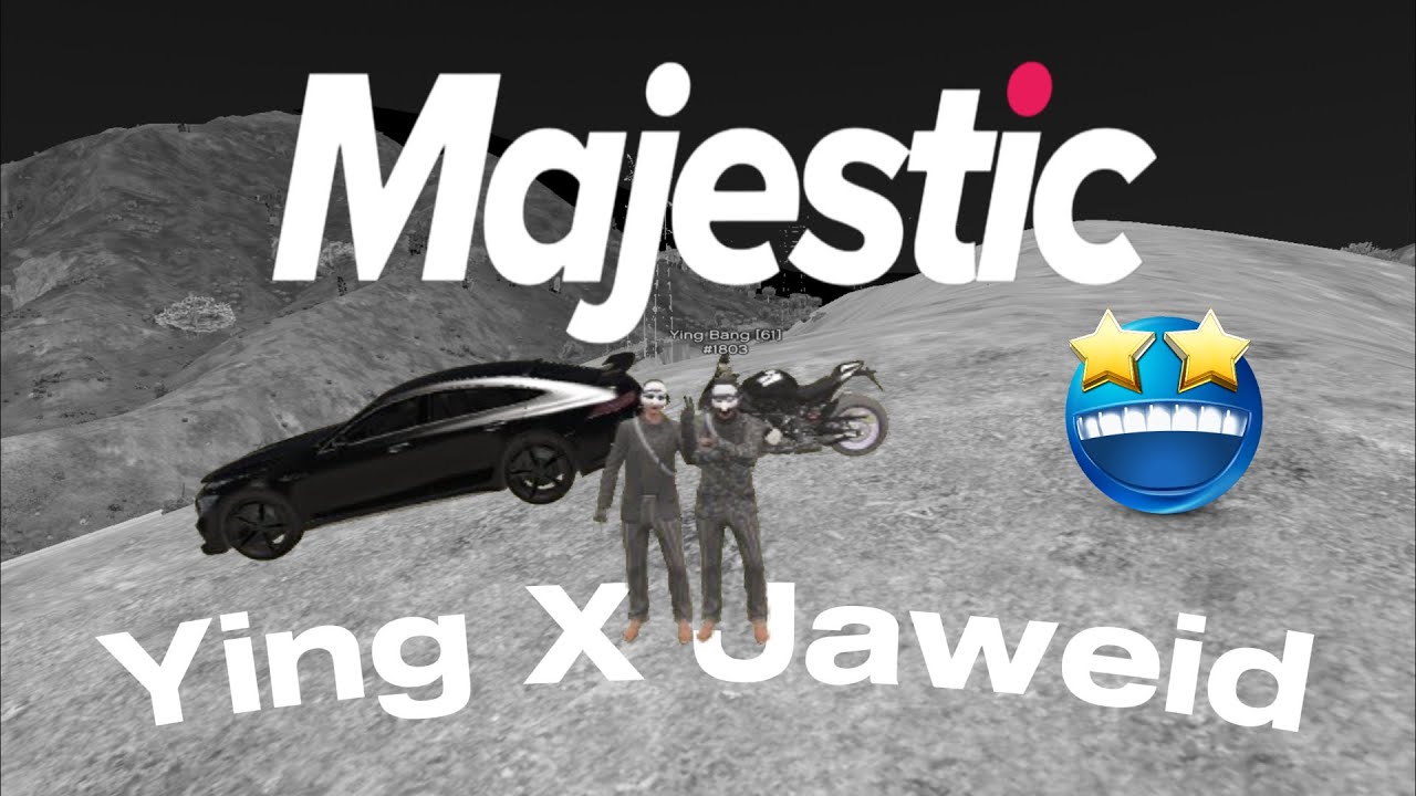 [Majestic RP] Ying Bang X Jaweid Bang