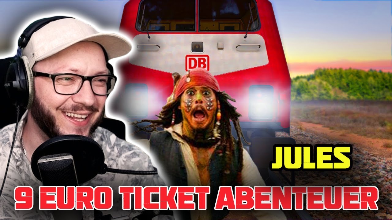 Die 9 Euro Ticket Abenteuer von Jules - Reaction