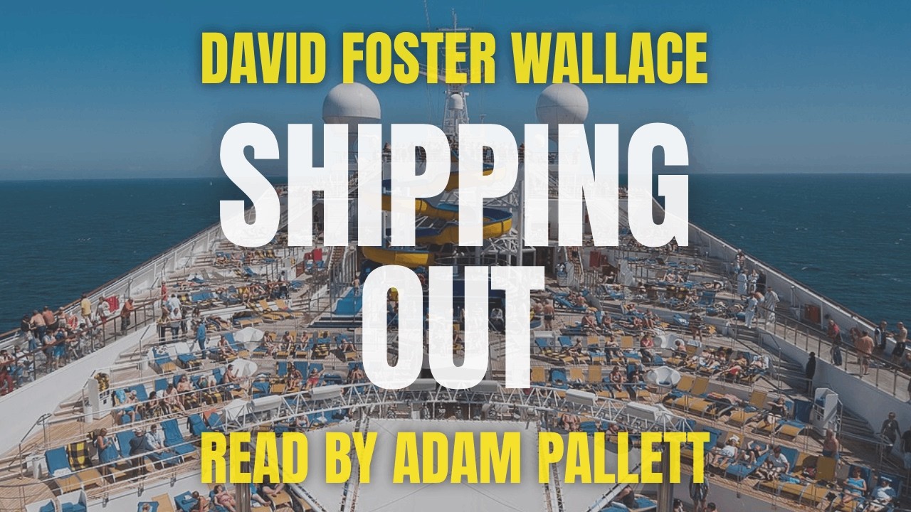 Shipping Out by David Foster Wallace [Audiobook]